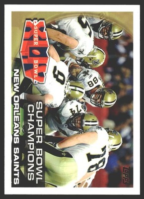 Super Bowl Champions #346 2010 Topps New Orleans Saints