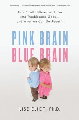 Pink Brain, Blue Brain: How Small Differen- 9780547394596, paperback, Lise Eliot