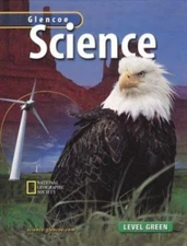 Glencoe Science, Level Green, Student Edition by McGraw-Hill