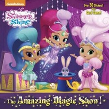 The Amazing Magic Show! (Shimmer and Shine) (Pictureback(R)) - VERY GOOD