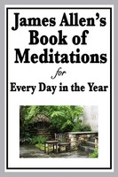 James Allen | James Allen's Book Of Meditations For Every Day In The Year | Buch