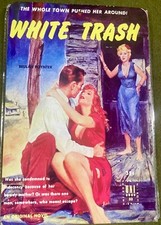 NEW-BOOK COVER SIGN "WHITE TRASH" PULP NOVEL
