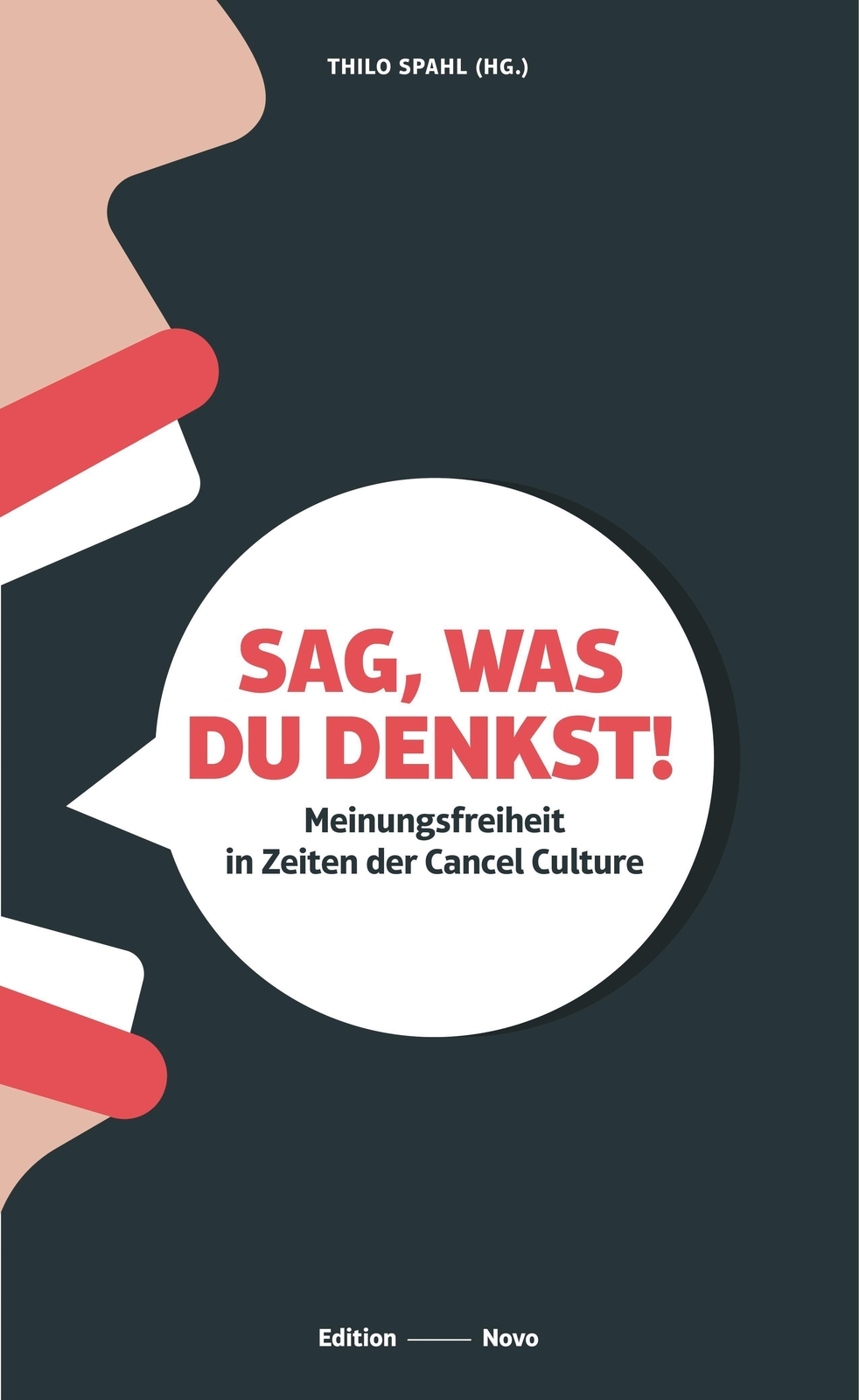 Thumbnail - Sag, Was Du Denkst | Thilo Spahl | Taschenbuch | Deutsch | 2021