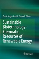Anuj K. Chandel (U. A.) | Sustainable Biotechnology- Enzymatic Resources Of...