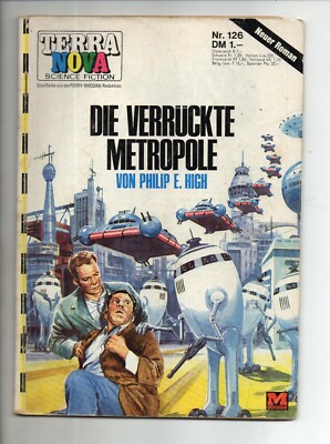 Terra Nova 126  Die verrückte Metropole  *1970  Philip E. High