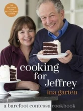 Cooking for Jeffrey: A Barefoot Contessa Cookbook Garten, Ina hardcover Used - 