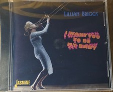 Image of LILLIAN BRIGGS- I WANT YOU TO BE MY BABY- CD BRAND NEW