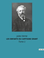 LES Enfants DU Capitaine Grant Tome 1 Jules Verne Taschenbuch FranzöSisch 2022