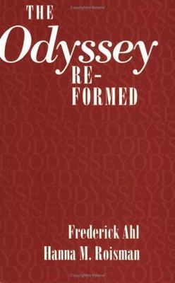 The ''Odyssey'' Re-formed (Cornell Studies in Classical Philology) by