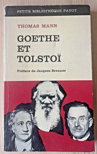 Thomas Mann * Goethe et Tolstoï * Bibliothèque Payot 1967