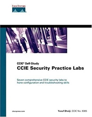 CCIE Security Practice Labs CCIE Self-Study Yusuf, Bhaiji, Yusuf
