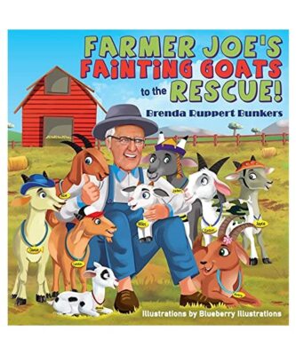 Farmer Joe's Fainting Goats to the Rescue!, Brenda Ruppert Bunkers