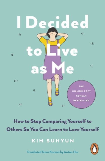 I Decided to Live as Me by Kim Suhyun (Paperback Book)