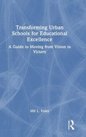 Transforming Urban Schools For Educational Excellence | Mit L. Foley | Buch