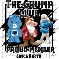 Sublimation Transfer Print Grump Club Ready to Press Heat Transfer