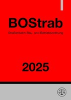 StraßEnbahn-Bau- Und Betriebsordnung - Bostrab 2025 | Ronny Studier | Buch