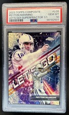 2024 Topps Chrome Peyton Manning Let's Go! SuperFractor #1/1 PSA 10 GEM MINT