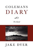 Jake Dyer | Colemans Diary | Taschenbuch | Englisch (2011) | Xlibris