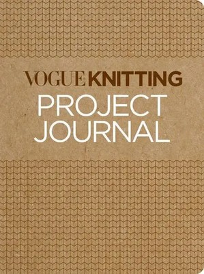 Vogue Knitting Project Journal | The Editors Of Vogue Knitting Magazine | Buch