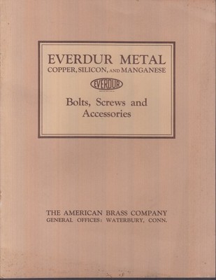 American Brass Everdur Copper Silicon & Manganese Bolts Screws catalog 1930
