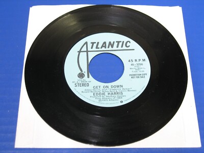 Eddie Harris - Get On Down - 1975 Jazz Funk 45 Atlantic Promo EX VINYL RECORD