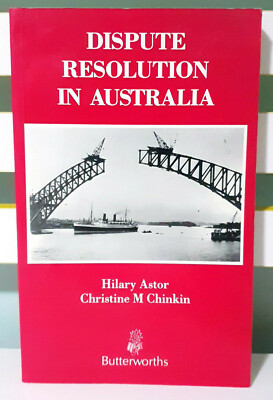 Dispute Resolution in Australia! 1993 Butterworths Book by Hilary Astor!