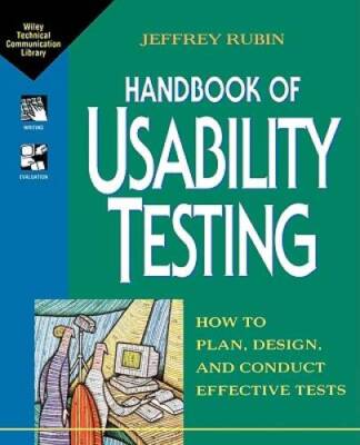 Handbook of Usability Testing: How to Plan, Design, and Conduct Effective - GOOD