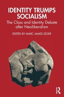 Marc James LéGer | Identity Trumps Socialism | Taschenbuch | Englisch (2023)