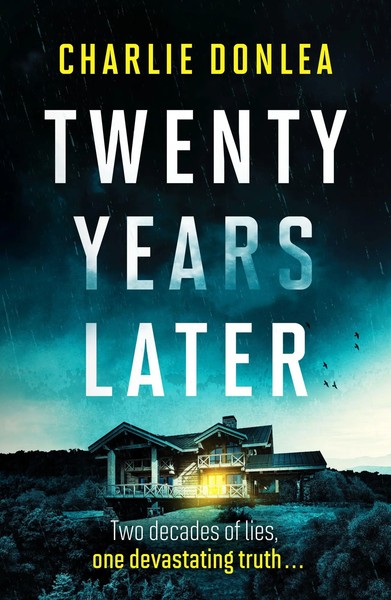 Twenty Years Later | Charlie Donlea | Englisch | Taschenbuch | Canelo Crime-image