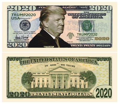 Pack of 10 - Donald Trump 2020 Re-Election Presidential Novelty Dollar Bills