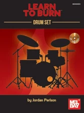 MEL BAY 30085BCD Learn to Burn: Drum Set  by Jordan Perlson with FREE Shipping