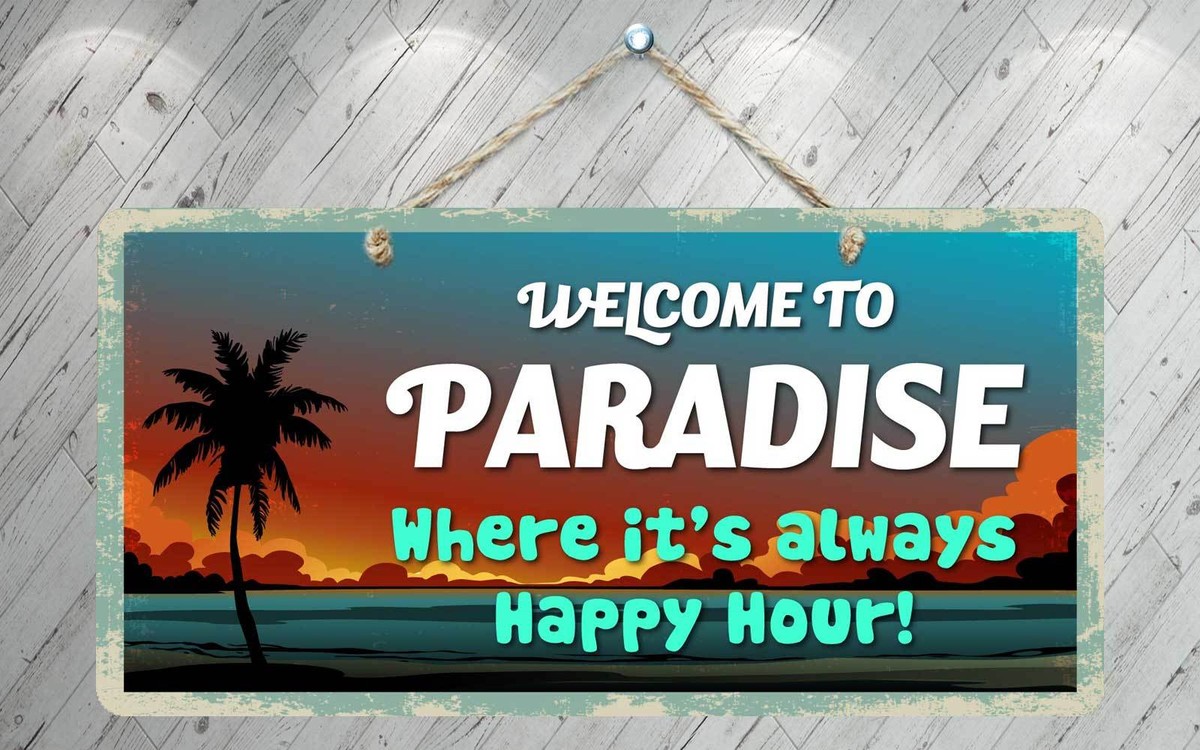 740HS Welcome To Paradise Always Happy Hour 5