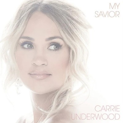 Carrie Underwood - My Savior CD - NEW