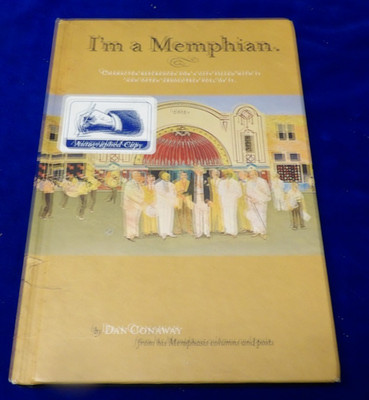 I'M A MEMPHIAN By Dan Conaway - Hardcover Signed