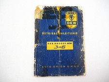 Auto Union DKW 3 = 6 40 hp 900 CCM the Great Operating Manual 1959