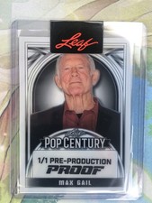 Max Gail 2024 Leaf Pop Century 1/1 Pre Production Proof Card White