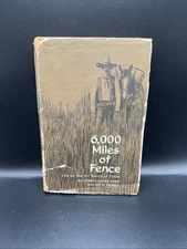 6000 Miles of Fence by Cordia Sloan Duke 1969 HC XIT Ranch Texas Cowboy