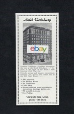 HOTEL VICKSBURG VICKSBURG,MISSISSIPPI MOST HISTORIC CIVIL WAR CITY 200 ROOMS AD 