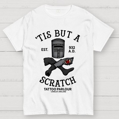 TIS BUT A SCRATCH Unisex T-Shirt Size S-4XL