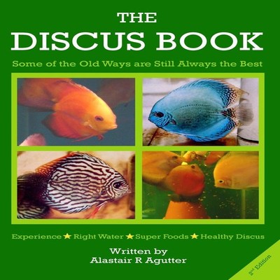 The Discus Book 2nd Edition ''Some of the Old Ways Are Still Alway