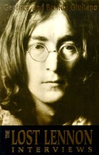 The Lost Lennon Interviews - Paperback By Geoffrey Giuliano - GOOD
