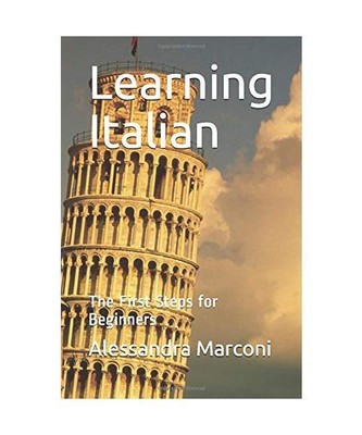Learning Italian: The First Steps for Beginners, Marconi, Alessandra