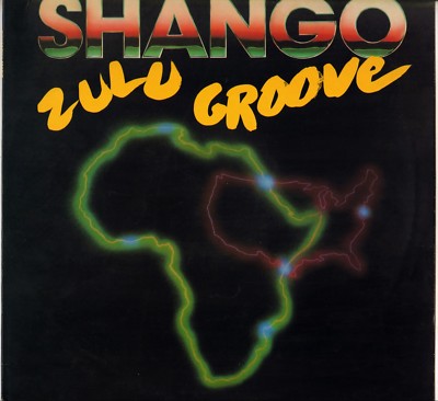 SHANGO ''ZULU GROOVE'' ELECTRO FUNK MAXI 1983 CELLULOID 163
