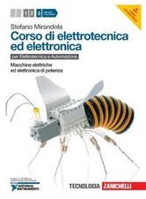 CORSO DI ELETTROTECNICA ED ELETTRONICA 3. PER LE SCUOLE SUPERIORI - 978880821...