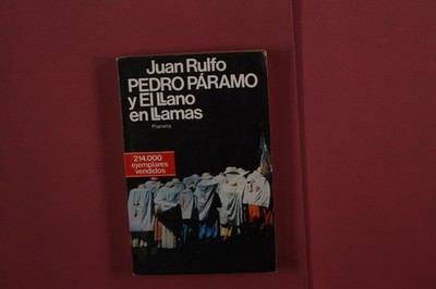 406537 Juan Rulfo PEDRO PÁRAMO Y EL LLANO EN LLAMAS Planeta