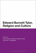 Edward Burnett Tylor, Religion and Culture by Paul-Fran?ois Tremlett (English) H