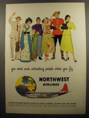 1952 Northwest Airlines Ad - You meet such interesting people when