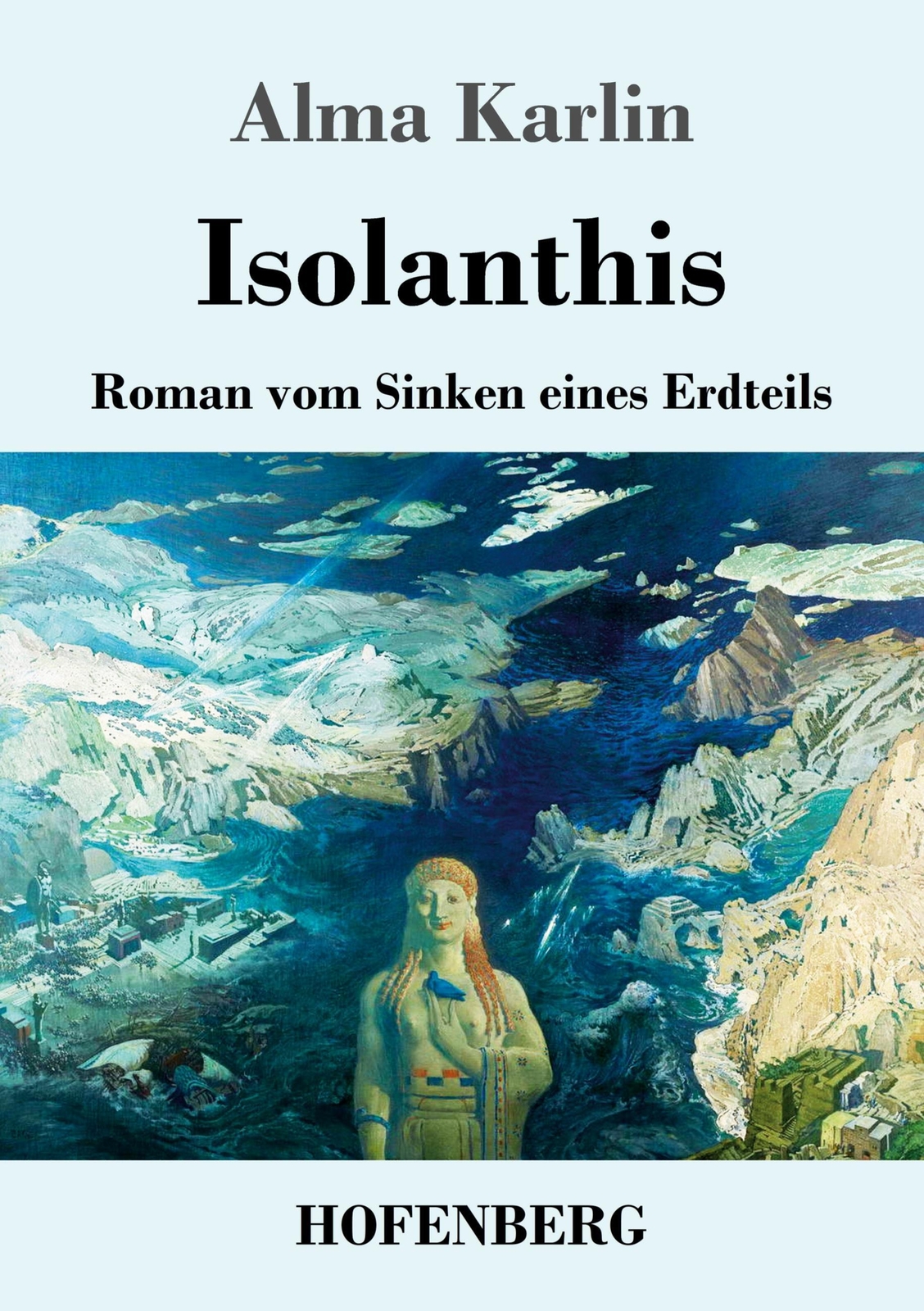 Thumbnail - Isolanthis Roman Vom Sinken Eines Erdteils Alma Karlin Taschenbuch