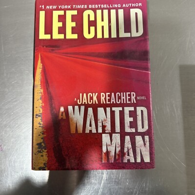 A Wanted Man - Hardcover By Child, Lee -