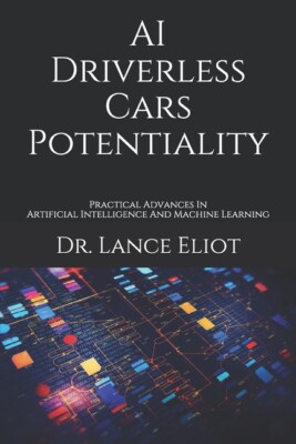 Ai Driverless Cars Potentiality: Practical Advances In Artificial Intellige...